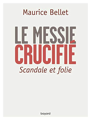 Le messie crucifié