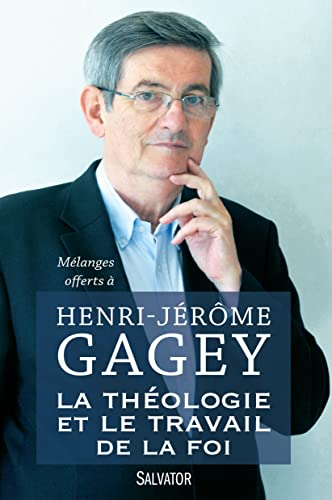 La théologie et le travail de la foi
