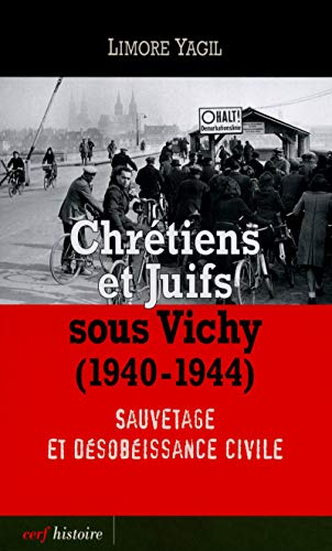 Chrétiens et Juifs sous Vichy (1940-1944)