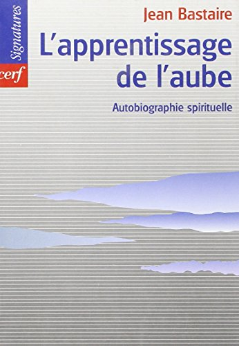 L'apprentissage de l'aube