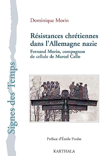 Résistances chrétiennes dans l'Allemagne nazie