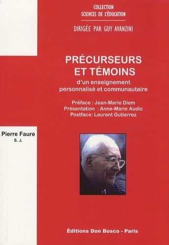 Précurseurs et témoins d'un enseignement personnalisé et communautaire