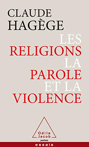 Les religions , la parole et la violence