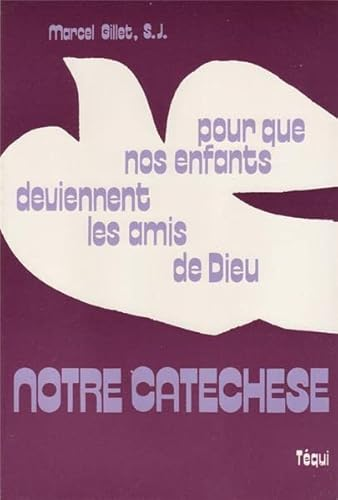 Notre catéchèse