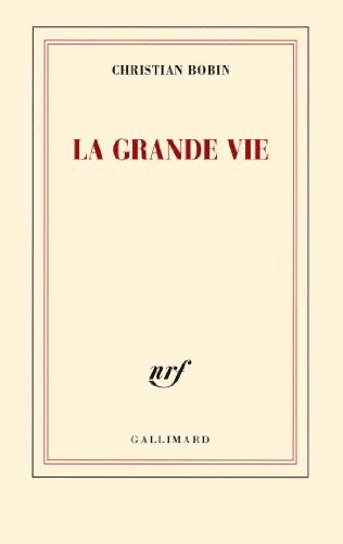 La grande vie