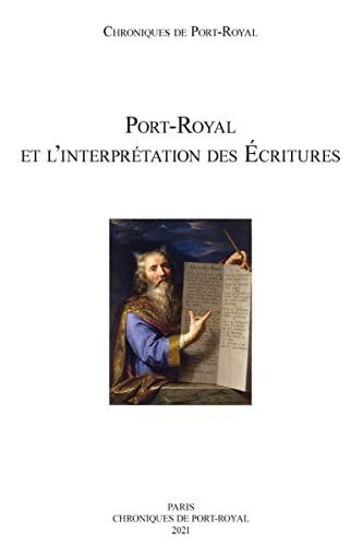 Port-Royal et l'interprétation des Ecritures