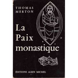La paix monastique