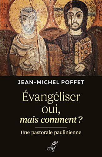 Évangéliser oui, mais comment ?