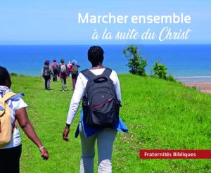 Marcher ensemble à la suite du Christ