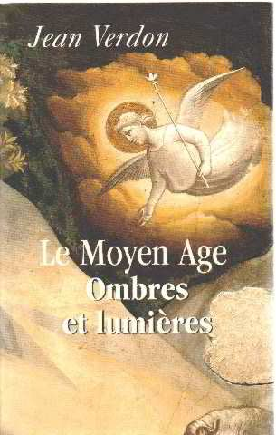 Le Moyen-Âge - Ombres et lumières.