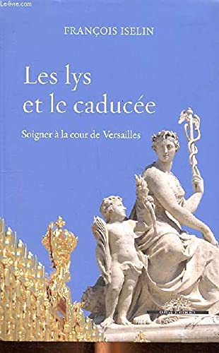 Les lys et le caducée