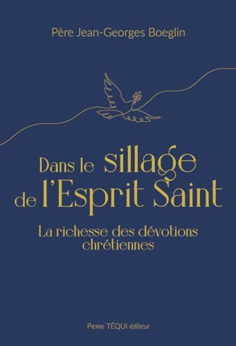 Dans le sillage de l'Esprit saint