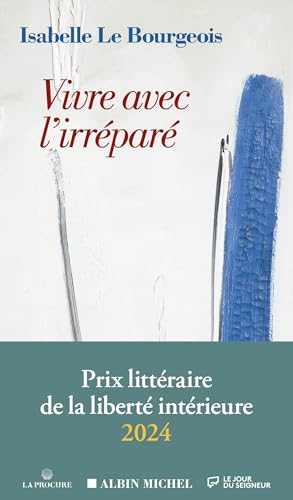 Vivre avec l'irréparé