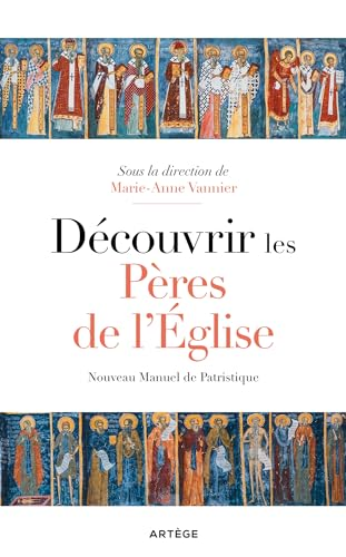 Découvrir les Pères de l'Eglise