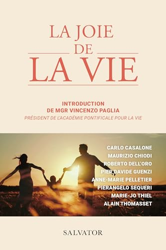 La joie de la vie