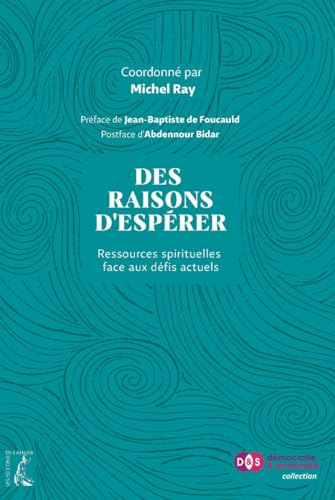 Des raisons d'espérer