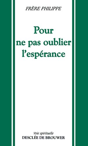 Pour ne pas oublier l'espérance