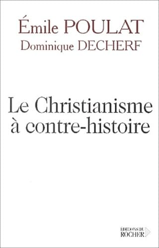 Le Christianisme à contre-histoire