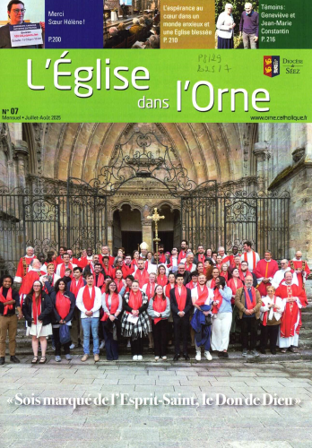 L'Eglise dans l'Orne, 2025/7 - Juillet-Août 2025 - "Sois marqué de l'Esprit-Saint, le don de Dieu"