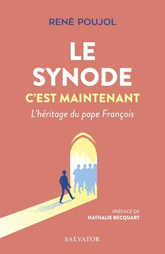 Le synode c'est maintenant