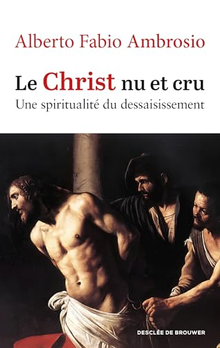 Le Christ nu et cru