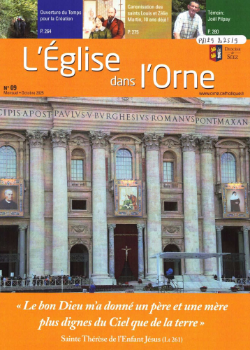 L'Eglise dans l'Orne, 2025/9 - Octobre 2025 - "Le bon Dieu m'a donné un père et une mère plus dignes du Ciel que de la terre"