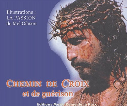 Chemin de croix et de guérison