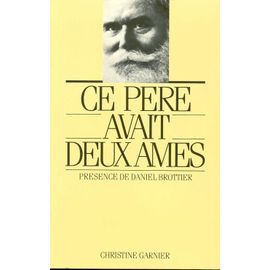 Ce Père avait deux âmes : Présence de Daniel Brottier