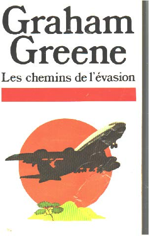 Les chemins de l'évasion