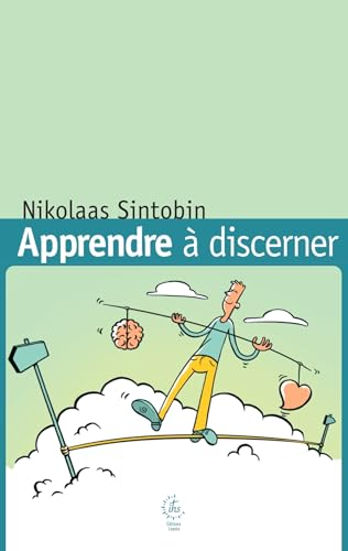 Apprendre &agrave; discerner