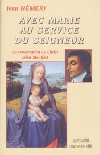 Avec Marie, au service du Seigneur