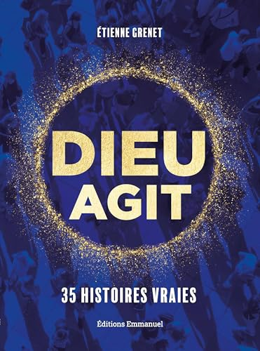 Dieu agit