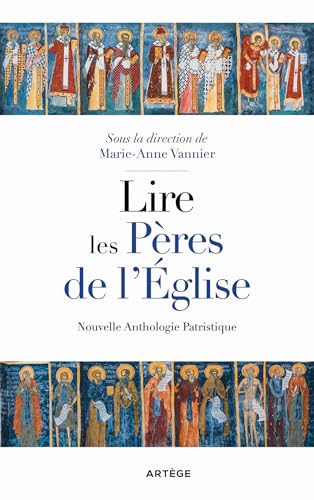 Lire les P&egrave;res de l'Eglise