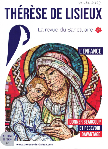 Th&eacute;r&egrave;se de Lisieux, 1083 - F&eacute;vrier 2026 - L'enfance