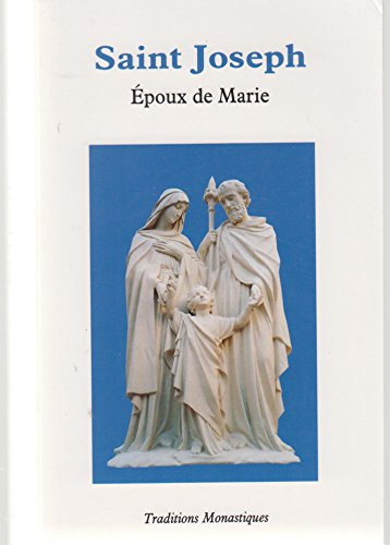 Saint Joseph, &eacute;poux de Marie