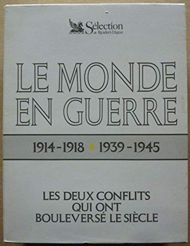 La Premi&egrave;re guerre mondiale