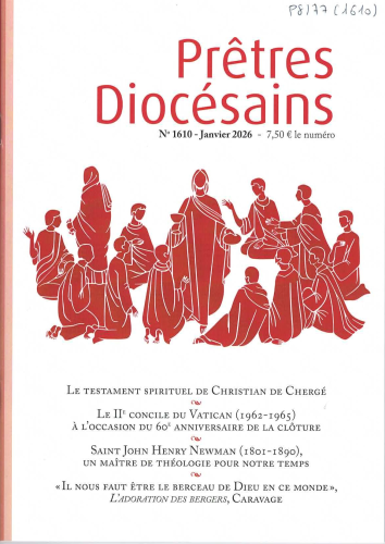 Pr&ecirc;tres dioc&eacute;sains, 1610 - Janvier 2026 - Le testament spirituel de Christian de Cherg&eacute;
