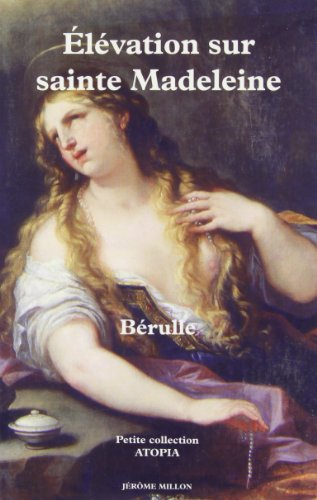 &Eacute;l&eacute;vation sur sainte Madeleine