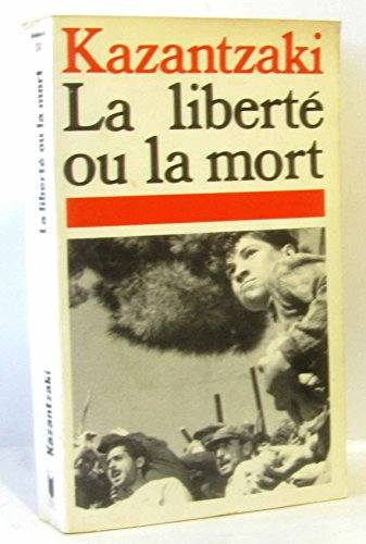 La libert&eacute; ou la mort