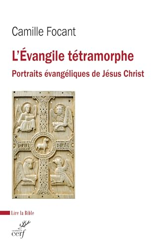 L'&Eacute;vangile t&eacute;tramorphe
