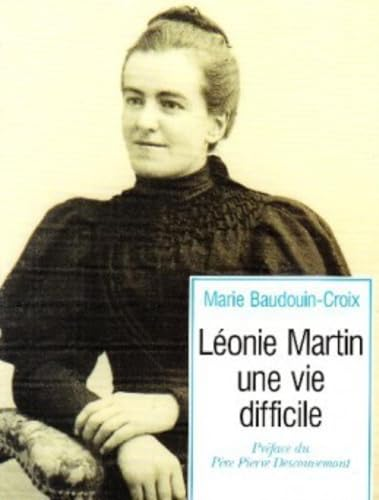 L&eacute;onie Martin, une vie difficile