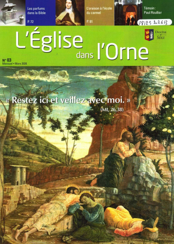 L'Eglise dans l'Orne, 2026/3 - Mars 2026 - "Restez ici et veillez avec moi"