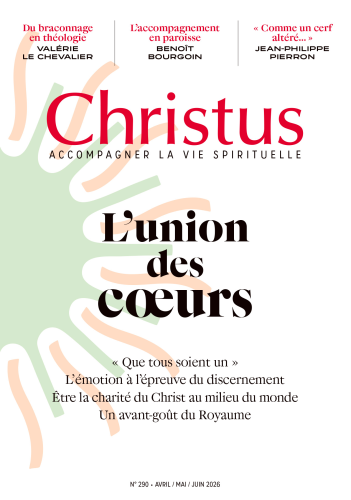 Christus, 290 - Avril-Mai-Juin 2026 - L'union des curs 