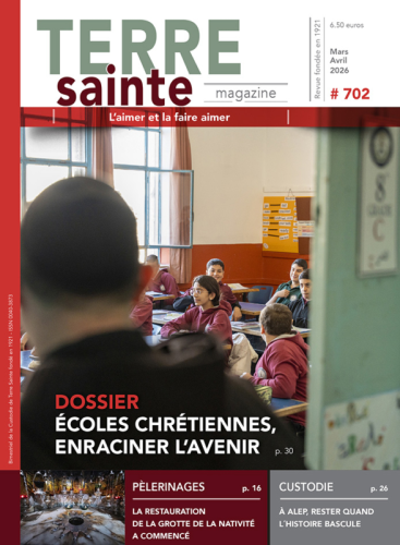 Terre sainte magazine, 702 - Mars-Avril 2026 - &Eacute;coles chr&eacute;tiennes