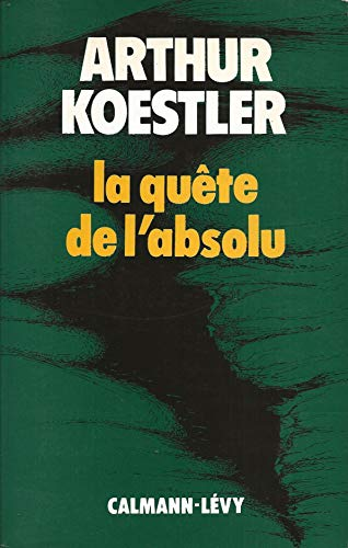 La qu&ecirc;te de l'absolu