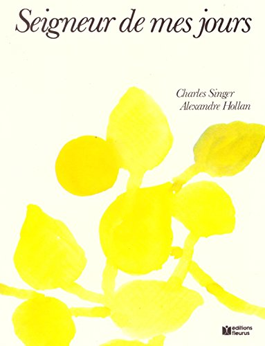 Seigneur de mes jours