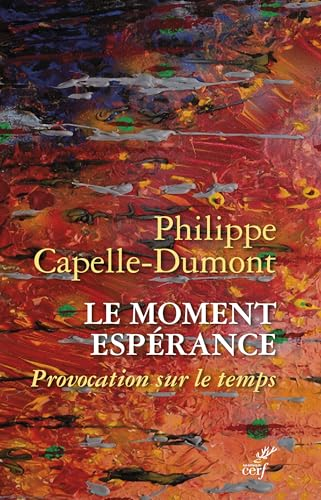 Le moment esp&eacute;rance