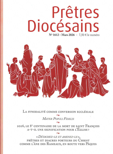 Pr&ecirc;tres dioc&eacute;sains, 1612 - Mars 2026 - La synodalit&eacute; comme conversion eccl&eacute;siale