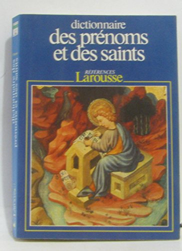 Dictionnaire des pr&eacute;noms et des saints