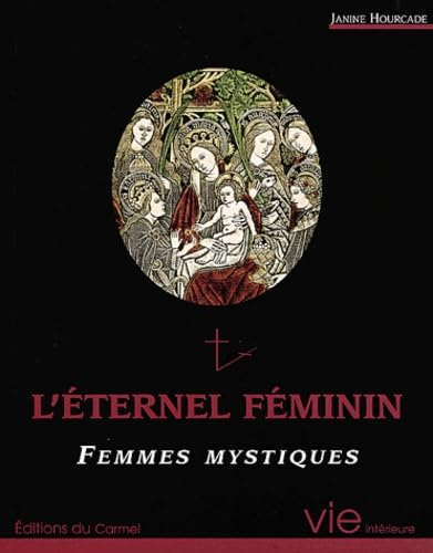 L'&eacute;ternel f&eacute;minin